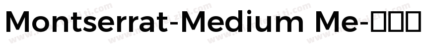 Montserrat-Medium Me字体转换
